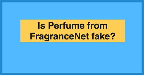 fake perfume fragrance net|info fragrancenet complaints.